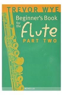 Ebook Free Beginner's Book for the Flute - Part Two by Trevor Wye