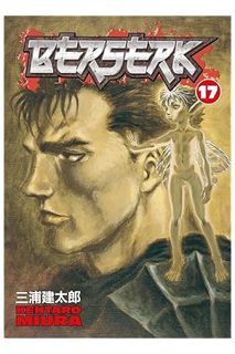 (Ebook Download) Berserk, Vol. 17 by Kentaro Miura