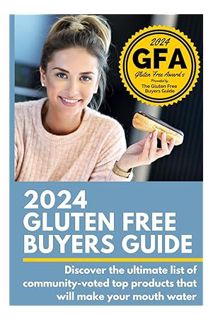 (DOWNLOAD (PDF) 2024 Gluten Free Buyers Guide: Discover the ultimate list of community-voted top pro