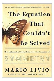 (DOWNLOAD (EBOOK) The Equation That Couldn't Be Solved: How Mathematical Genius Discovered the Langu