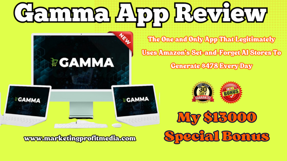 Gamma App Review – Automated Amazon Store Builder & FREE Buyer Traffic