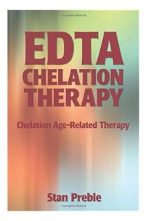(DOWNLOAD (EBOOK) EDTA Chelation Therapy: Standard Medical Procedures, Bypass Surgery, Stents by Sta