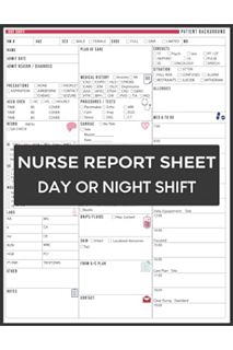 PDF Download Nurse Report Sheet Notebook day or night shift: Organizing Notes Shifts And Giving Rece