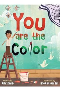 (EBOOK) (PDF) You Are The Color by Rifk Ebeid