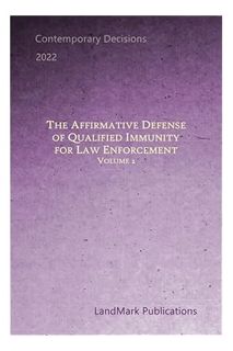 (PDF Download) The Affirmative Defense of Qualified Immunity for Law Enforcement: Volume 2 by LandMa