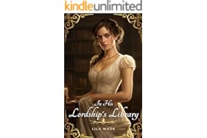 [Amazon] Download In His Lordshipâ€™s Library: A Regency Erotica Short Story (Very Racy Regency Book