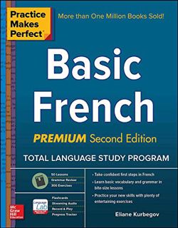 [Get] [PDF EBOOK EPUB KINDLE] Practice Makes Perfect: Basic French, Premium Second Edition by  Elian