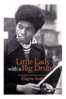 PDF FREE Little Lady with a Big Drum by Elayne Jones