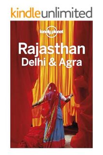 (DOWNLOAD (EBOOK) Lonely Planet Rajasthan, Delhi & Agra (Travel Guide) by Lindsay Brown
