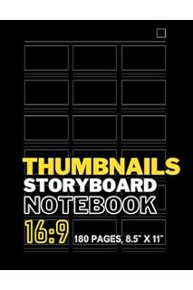 (FREE) (PDF) Thumbnails Storyboard Notebook 16:9: 180 Pages of Small Storyboard Templates for Rapid
