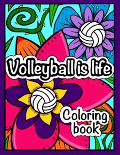 [Read] KINDLE PDF EBOOK EPUB Volleyball is Life: Coloring Book by  Amanda James 📦