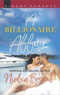[VIEW] PDF EBOOK EPUB KINDLE A Billionaire Affair (Passion Grove Book 1) by  Niobia Bryant 📪