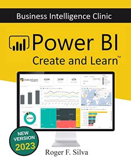 Access [EBOOK EPUB KINDLE PDF] Power BI - Business Intelligence Clinic: Create and Learn by  Roger F