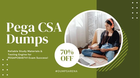 Unlock Pega CSA Certification Secrets at Dumpsarena
