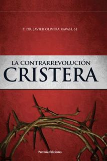 [READ] KINDLE PDF EBOOK EPUB La Contrarrevolución cristera: Dos cosmovisiones en pugna (Spanish Edit