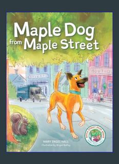 READ [E-book] Maple Dog from Maple Street (Maple Street Books)     Hardcover – February 27, 2024