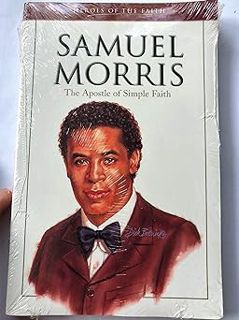 [pdf] ✔️ download Samuel Morris: The Apostle of Simple Faith (Heroes of the Faith) Complete Books