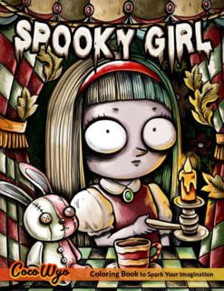[Read] [EBOOK EPUB KINDLE PDF] Spooky Girl Coloring Book: A Coloring Book Features Kawaii, Cute Spoo