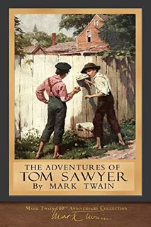 [PDF] Download The Adventures of Tom Sawyer: Original Illustrations