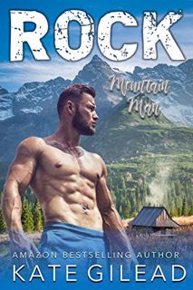 Read KINDLE PDF EBOOK EPUB Rock Mountain Man (Men on a Mission Book 6) by  Kate Gilead ✏️