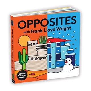 [View] [EPUB KINDLE PDF EBOOK] Opposites with Frank Lloyd Wright by  Mudpuppy,Lydia Ortiz,Frank Lloy