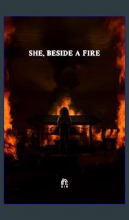 EBOOK [PDF] she, beside a fire     Paperback – March 1, 2024