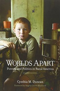 [Read] [PDF EBOOK EPUB KINDLE] Worlds Apart: Poverty and Politics in Rural America by  Cynthia M. Du