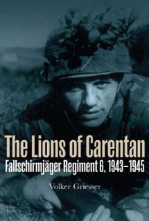 Get [KINDLE PDF EBOOK EPUB] The Lions of Carentan: Fallschirmjager Regiment 6, 1943-1945 by  Volker
