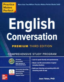 Read Books Online Practice Makes Perfect: English Conversation. Premium Third Edition