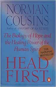 VIEW EBOOK EPUB KINDLE PDF Head First: The Biology of Hope and the Healing Power of the Human Spirit