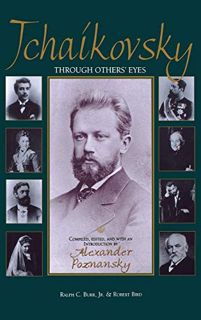 GET KINDLE PDF EBOOK EPUB Tchaikovsky through Others' Eyes (Russian Music Studies) by  Alexander Poz