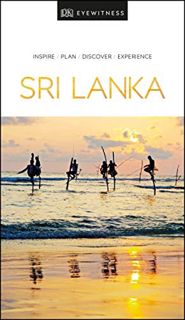 Get [PDF EBOOK EPUB KINDLE] DK Eyewitness Sri Lanka (Travel Guide) by  DK Eyewitness 📙