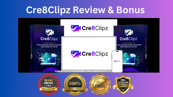 Cre8Clipz Review & Bonus – Ultimate Game-Changer for AI Video Creation Platform!