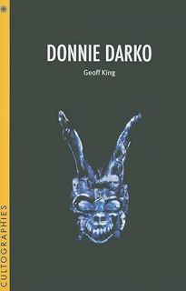 ACCESS [EPUB KINDLE PDF EBOOK] Donnie Darko (Cultographies) by  Geoff King ✓