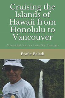 Access PDF EBOOK EPUB KINDLE Cruising the Islands of Hawaii from Honolulu to Vancouver: Abbreviated