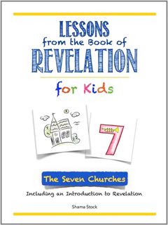 [ePUB] Download The Seven Churches: Lessons from the Book of Revelation for Kids