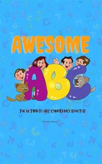 [ePUB] Download Awesome ABC: The Ultimate ABC Confidence Booster