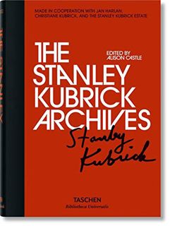[Access] EBOOK EPUB KINDLE PDF The Stanley Kubrick Archives by  Alison Castle 💕