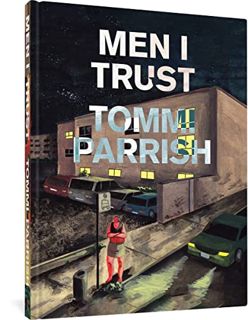 [Get] [PDF EBOOK EPUB KINDLE] Men I Trust by  Tommi Parrish 📖