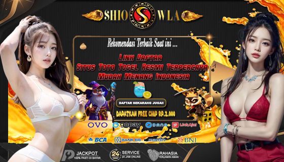 SHIOWLA Link Daftar Situs Toto Togel Resmi Terpercaya Mudah Menang Indonesia