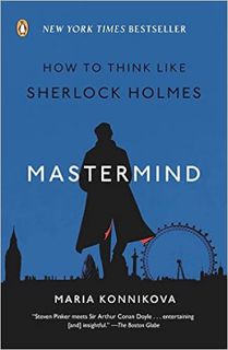 Download❤️eBook✔️ Mastermind: How to Think Like Sherlock Holmes Complete Edition