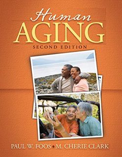 [ACCESS] [PDF EBOOK EPUB KINDLE] Human Aging by  Paul W. Foos &  M. Cherie Clark 📔