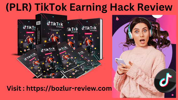 (PLR) TikTok Earning Hack Review – Make Money Machine