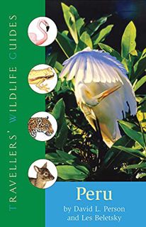 Access KINDLE PDF EBOOK EPUB Peru (Traveller's Wildlife Guides): Traveller's Wildlife Guide by  Les