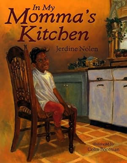 [PDF@] In My Momma's Kitchen by  Jerdine Nolen (Author),  *Full Online