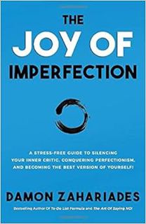 READ⚡️PDF❤️eBook The Joy Of Imperfection: A Stress-Free Guide To Silencing Your Inner Critic, Conque
