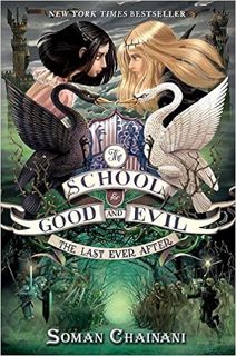 READ⚡️PDF❤️eBook The School for Good and Evil #3: The Last Ever After Full Ebook