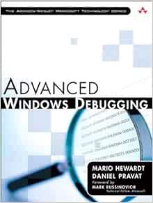 View [KINDLE PDF EBOOK EPUB] Advanced Windows Debugging by Mario Hewardt,Daniel Pravat 📦
