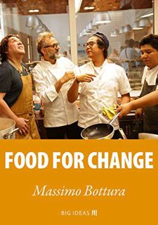 [Read] [KINDLE PDF EBOOK EPUB] Food for change (Big Ideas Vol. 9) (Italian Edition) by  Massimo Bott