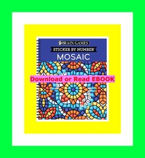 Brain Games - Sticker by Number: Mosaic Animals (28 Images to Sticker)  Spiral